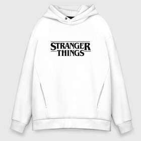 Мужское худи Oversize хлопок с принтом STRANGER THINGS в Курске, френч-терри — 70% хлопок, 30% полиэстер. Мягкий теплый начес внутри —100% хлопок | боковые карманы, эластичные манжеты и нижняя кромка, капюшон на магнитной кнопке | 011 | netflix | stranger things | нетфликс | одиннадцатая | очень странные дела | сериалы