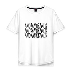 Мужская футболка хлопок Oversize с принтом Amor Amor Amor в Курске, 100% хлопок | свободный крой, круглый ворот, “спинка” длиннее передней части | Тематика изображения на принте: егор крид | любовь | надпись | тату | холостяк