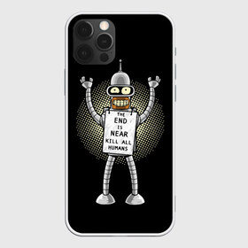 Чехол для iPhone 12 Pro Max с принтом Kill All Humans в Курске, Силикон |  | Тематика изображения на принте: all | bender | futurama | humans | kill | бендер | близок | всех | конец | людей | футурама