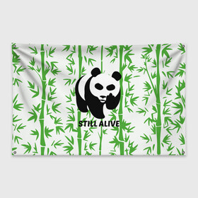 Флаг-баннер с принтом Still Alive в Курске, 100% полиэстер | размер 67 х 109 см, плотность ткани — 95 г/м2; по краям флага есть четыре люверса для крепления | alive | bamboo | green | greenpeace | panga | peace | still | бамбук | грин | гринпис | живая | живой | зеленый | мир | панда | панды | пис