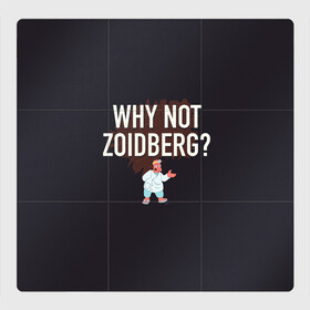 Магнитный плакат 3Х3 с принтом Why not Zoidberg? в Курске, Полимерный материал с магнитным слоем | 9 деталей размером 9*9 см | bender | fry | futurama | planet express | zoidberg | бендер | гипножаба | зойдберг | лила | фрай | футурама