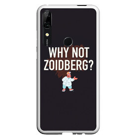 Чехол для Honor P Smart Z с принтом Why not Zoidberg? в Курске, Силикон | Область печати: задняя сторона чехла, без боковых панелей | Тематика изображения на принте: bender | fry | futurama | planet express | zoidberg | бендер | гипножаба | зойдберг | лила | фрай | футурама