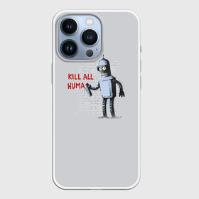 Чехол для iPhone 13 Pro с принтом Bender   Kill all human в Курске,  |  | bender | fry | futurama | planet express | бендер | гипножаба | зойдберг | лила | фрай | футурама