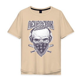 Мужская футболка хлопок Oversize с принтом Neurofunk soldier в Курске, 100% хлопок | свободный крой, круглый ворот, “спинка” длиннее передней части | панк | скелет | солдат | тату | фанк | череп