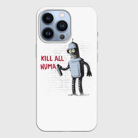 Чехол для iPhone 13 Pro с принтом Человеконенавистник в Курске,  |  | all | bender | doctor | futurama | humans | kill | mult | robot | simpsons | space | trust | zoidberg | бендер | зойдберг | космос | мульт | мультик | мультфильм | робот | симпсоны | футурама