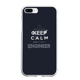 Чехол для iPhone 7Plus/8 Plus матовый с принтом Keep Calm Engineer в Курске, Силикон | Область печати: задняя сторона чехла, без боковых панелей | admin | administrator | calm | code | coder | coding | engineer | job | keep | programmer | администратор | айти | инженер | код | кодинг | программа | программист | профессия | сисадмин