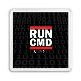 Магнит 55*55 с принтом RUN CMD в Курске, Пластик | Размер: 65*65 мм; Размер печати: 55*55 мм | Тематика изображения на принте: admin | administrator | calm | cmd | code | coder | coding | dmc | engineer | job | keep | programmer | run | администратор | айти | инженер | код | кодинг | программа | программист | профессия | сисадмин