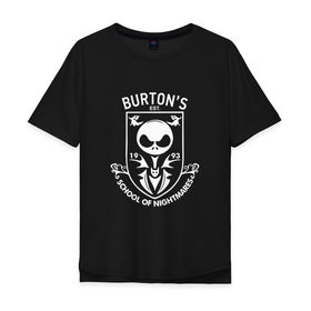 Мужская футболка хлопок Oversize с принтом Burtons School Of Nightmares в Курске, 100% хлопок | свободный крой, круглый ворот, “спинка” длиннее передней части | бёртон | герб | депп | джони деп | кино | логотип | режиссер | тим бертон | фильм | школа