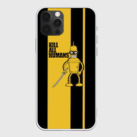 Чехол для iPhone 12 Pro Max с принтом Kill All Humans в Курске, Силикон |  | Тематика изображения на принте: бендер | билла | квентин | тарантино | футурама