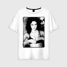 Женская футболка хлопок Oversize с принтом Monica Bellucci в Курске, 100% хлопок | свободный крой, круглый ворот, спущенный рукав, длина до линии бедер
 | monica bellucci | сваг | стиль | тренд