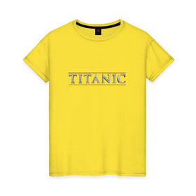 Женская футболка хлопок с принтом Титаник Лого в Курске, 100% хлопок | прямой крой, круглый вырез горловины, длина до линии бедер, слегка спущенное плечо | Тематика изображения на принте: titanic | титаник