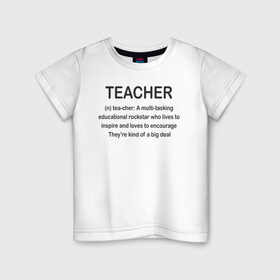 Детская футболка хлопок с принтом Teacher в Курске, 100% хлопок | круглый вырез горловины, полуприлегающий силуэт, длина до линии бедер | классный | колледж | наставник | образование | педагог | руководитель | училище. преподаватель | учитель | школа