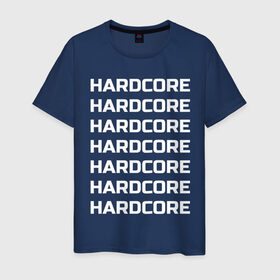 Мужская футболка хлопок с принтом HARDCORE в Курске, 100% хлопок | прямой крой, круглый вырез горловины, длина до линии бедер, слегка спущенное плечо. | 