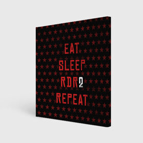 Холст квадратный с принтом Eat Sleep RDR2 Repeat в Курске, 100% ПВХ |  | dead | die | eat | flag | game | games | gta | rdr | rdr2 | red | redemption | repeat | rockstar | sleep | sun | western | вестерн | выкуп | гта | дикий | запад | игра | игры | красный | мертвый | рдр | рдр2 | рокстар | солнце