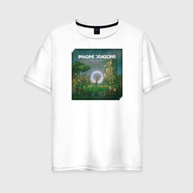 Женская футболка хлопок Oversize с принтом Imagine Dragons Origins в Курске, 100% хлопок | свободный крой, круглый ворот, спущенный рукав, длина до линии бедер
 | imagine dragons | imagine dragons origins | имэджн драгонз | рок