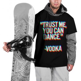 Накидка на куртку 3D с принтом танцуй в Курске, 100% полиэстер |  | glitch | водка | глитч | клуб | отдых | спиртное | танцы