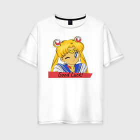 Женская футболка хлопок Oversize с принтом Sailor Moon Good Luck в Курске, 100% хлопок | свободный крой, круглый ворот, спущенный рукав, длина до линии бедер
 | good luck | goodluck | sailor moon | sailormoon | мультик | мультяшка | надпись | сейлор мун | сейлормун | сэйлормун | удачи