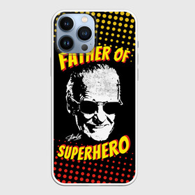 Чехол для iPhone 13 Pro Max с принтом Stan Lee: Father of Superhero в Курске,  |  | avengers | father | hero | hulk | iron | lee | man | stan | stan lee | stanlee | superhero | thor | анти | герой | железный | комиксы | лии | мстители | отец | стен | стенли | стэн ли | супер | супергероев | тор | халк | человек