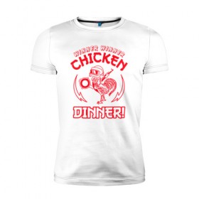 Мужская футболка премиум с принтом WINNER WINNER chicken dinner! в Курске, 92% хлопок, 8% лайкра | приталенный силуэт, круглый вырез ворота, длина до линии бедра, короткий рукав | 
