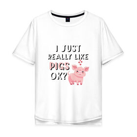 Мужская футболка хлопок Oversize с принтом Очень люблю свиней в Курске, 100% хлопок | свободный крой, круглый ворот, “спинка” длиннее передней части | Тематика изображения на принте: 2019 | дед мороз | дом | елка | желание | животные | зима | кабан | милый | мороз | настроение | новый год | пеппа | подарок | позитив | поросенок | праздник | радость | рождество | салют | санта клаус