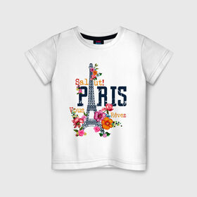 Детская футболка хлопок с принтом Salut PARIS в Курске, 100% хлопок | круглый вырез горловины, полуприлегающий силуэт, длина до линии бедер | paris | башня | париж | салют | франция | французская | цветочки | цветы | эйфелева башня | эйфелевая башня