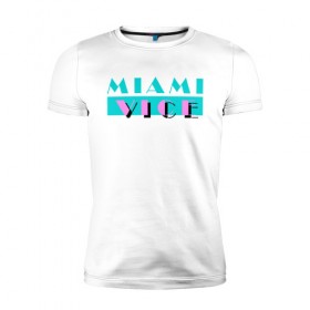 Мужская футболка премиум с принтом Miami Vice Series в Курске, 92% хлопок, 8% лайкра | приталенный силуэт, круглый вырез ворота, длина до линии бедра, короткий рукав | 80s | miamivice | retro | retrowave | synthwave