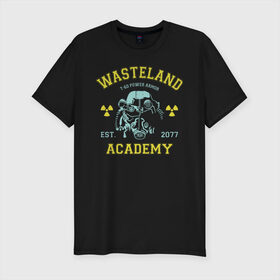 Мужская футболка премиум с принтом Fallout в Курске, 92% хлопок, 8% лайкра | приталенный силуэт, круглый вырез ворота, длина до линии бедра, короткий рукав | fallout | shelter | vault | wasteland | wasteland academy | игры | компьютерные игры | фолаут | фоллаут