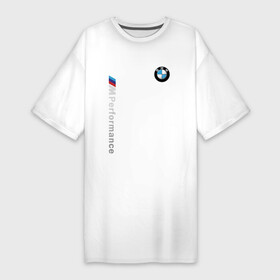 Платье-футболка хлопок с принтом BMW M Performance в Курске,  |  | auto | bmw | bmw performance | motorsport | sport | авто | автомобиль | автомобильные | бмв | бренд | марка | машины | моторспорт | спорт