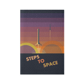 Обложка для паспорта матовая кожа с принтом STEPS TO SPACE в Курске, натуральная матовая кожа | размер 19,3 х 13,7 см; прозрачные пластиковые крепления | elon musk | falcon 9 | spacex | илон маск | ступень ракеты