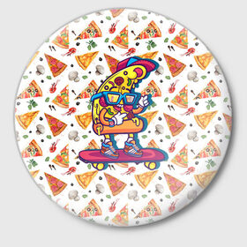 Значок с принтом Пицца на скейте в Курске,  металл | круглая форма, металлическая застежка в виде булавки | pizza | грибы | еда | зелень | колбаса | крутаяпицца | кусокпиццы | пицца | пиццерия | скейт | сыр