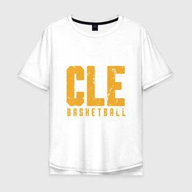 Мужская футболка хлопок Oversize с принтом Cleveland Basketball в Курске, 100% хлопок | свободный крой, круглый ворот, “спинка” длиннее передней части | 