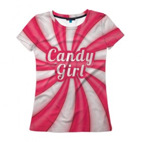 Женская футболка 3D с принтом Candy Girl в Курске, 100% полиэфир ( синтетическое хлопкоподобное полотно) | прямой крой, круглый вырез горловины, длина до линии бедер | вкусняшка | карамель | конфета | милый | няша | розовый | сладкая девочка | сладость