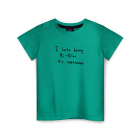 Детская футболка хлопок с принтом Hate Being Bipolar Its Awesome в Курске, 100% хлопок | круглый вырез горловины, полуприлегающий силуэт, длина до линии бедер | kanye | kanye west | yandhi | кани | кани вест | кани вэст | янди