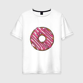 Женская футболка хлопок Oversize с принтом Пончик в Курске, 100% хлопок | свободный крой, круглый ворот, спущенный рукав, длина до линии бедер
 | donut | simpsons | барт | вкус | гомер | еда | кафе | кок | кухня | пища | повар | пончик | ресторан | симпсоны | сладкий