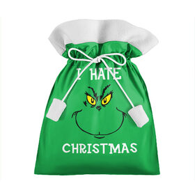 Подарочный 3D мешок с принтом I hate christmas в Курске, 100% полиэстер | Размер: 29*39 см | Тематика изображения на принте: grinch | гринч | новый год | рождество