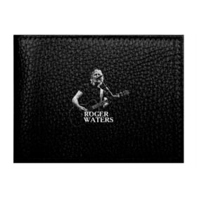 Обложка для студенческого билета с принтом Roger Waters, Pink Floyd в Курске, натуральная кожа | Размер: 11*8 см; Печать на всей внешней стороне | Тематика изображения на принте: roger waters | джордж уотерс | композитор | певец | поэт