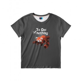 Детская футболка 3D с принтом To Do: Nothing в Курске, 100% гипоаллергенный полиэфир | прямой крой, круглый вырез горловины, длина до линии бедер, чуть спущенное плечо, ткань немного тянется | ленивец | лень | панда