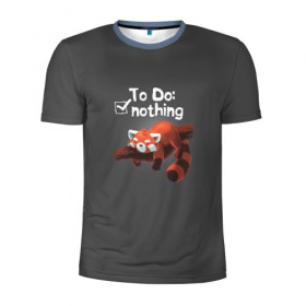 Мужская футболка 3D спортивная с принтом To Do: Nothing в Курске, 100% полиэстер с улучшенными характеристиками | приталенный силуэт, круглая горловина, широкие плечи, сужается к линии бедра | Тематика изображения на принте: ленивец | лень | панда