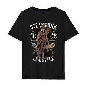 Мужская футболка хлопок Oversize с принтом Steampunk в Курске, 100% хлопок | свободный крой, круглый ворот, “спинка” длиннее передней части | steam punk | панк | ретро | стимпанк