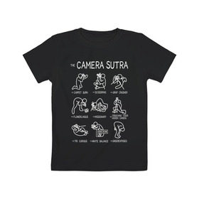 Детская футболка хлопок с принтом The camera sutra в Курске, 100% хлопок | круглый вырез горловины, полуприлегающий силуэт, длина до линии бедер | kamasutra | выдержка | позы | фотка | фото | фотоаппарат | фотограф | фотография | фотосессия | штатив | экспозиция