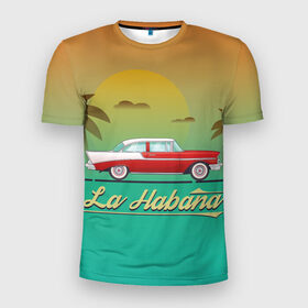 Мужская футболка 3D спортивная с принтом La Habana в Курске, 100% полиэстер с улучшенными характеристиками | приталенный силуэт, круглая горловина, широкие плечи, сужается к линии бедра | american | car | cuba | habana | taxi | travel