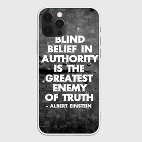 Чехол для iPhone 12 Pro Max с принтом Альберт Эйнштейн Цитата в Курске, Силикон |  | albert | authority | belief | belive | blind | einshtein | enemy | frase | maths | thuth | авторитет | альберт | вера | враг | наука | правда | правды | слепая | фраза | цитата | эйнштейн