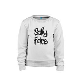 Детский свитшот хлопок с принтом SALLY FACE в Курске, 100% хлопок | круглый вырез горловины, эластичные манжеты, пояс и воротник | face | game | horror | sally | sally face | игра | мальчик с протезом | салли | салли фейс | ужасы