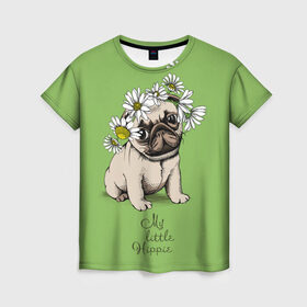 Женская футболка 3D с принтом My little hippie в Курске, 100% полиэфир ( синтетическое хлопкоподобное полотно) | прямой крой, круглый вырез горловины, длина до линии бедер | breed | dog | hippie | kid | little | my | pug | puppy | wreath | венок | графика | зелёный | картинка | красивый | крутой | лучший | маленький | малыш | мода | модный | мой | молодёжная | мопс | порода | рисунок | ромашки | собака