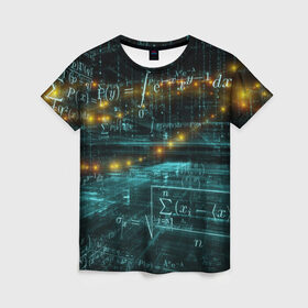 Женская футболка 3D с принтом Формулы в пространстве в Курске, 100% полиэфир ( синтетическое хлопкоподобное полотно) | прямой крой, круглый вырез горловины, длина до линии бедер | mathematica | алгебра | геометрия | математик | математика | наука | технарь | формула