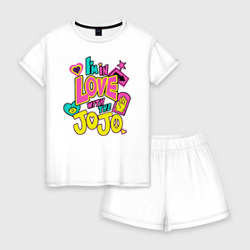 Женская пижама с шортиками хлопок с принтом Love JoJo в Курске, 100% хлопок | футболка прямого кроя, шорты свободные с широкой мягкой резинкой | jojo logo | jojo no kimyou na bouken | ojos bizarre adventure | невероятное приключение джоджо