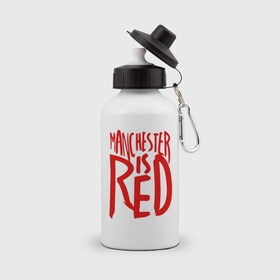Бутылка спортивная с принтом Manchester is Red в Курске, металл | емкость — 500 мл, в комплекте две пластиковые крышки и карабин для крепления | de gea | fellaini | lukaku | manchester | manchester united | mufc | rooney | де хеа | лукаку | манчестер | манчестер юнайтед | феллайни | футбол