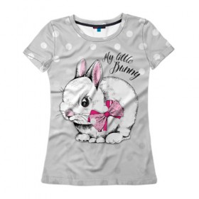 Женская футболка 3D с принтом My little Bunny в Курске, 100% полиэфир ( синтетическое хлопкоподобное полотно) | прямой крой, круглый вырез горловины, длина до линии бедер | art | best | cool | creativity | drawing | graphics | phonthasia | picture | trend | бант | белый | графика | животное | зайченок | зайчик | искусство | картинка | кролик | крутой | лучший | маленький | милый | модный | мой | пушистый