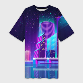 Платье-футболка 3D с принтом Neon Nights в Курске,  |  | city | neon синтвейв | retrowave | synthwave | горо | неон | ночь | ретровейв