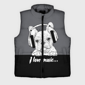 Мужской жилет утепленный 3D с принтом I love music… в Курске,  |  | animal | black | breed | dog | drawing | fon | graphics | gray | head | headphones | i | inscription | look | love | music | muzzle | text | взгляд | голова | графика | животное | люблю | музыка | надпись | наушники | порода | рисунок | серый | со